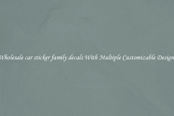 Wholesale car sticker family decals With Multiple Customizable Designs