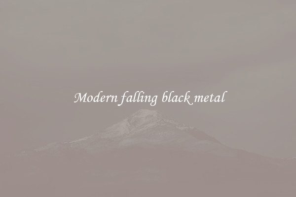 Modern falling black metal