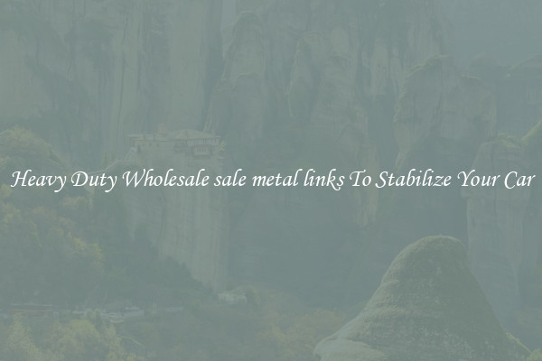 Heavy Duty Wholesale sale metal links To Stabilize Your Car