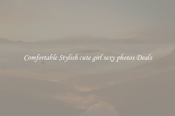 Comfortable Stylish cute girl sexy photos Deals