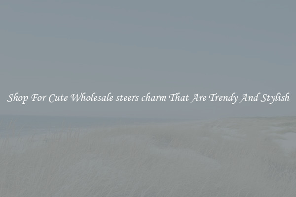 Shop For Cute Wholesale steers charm That Are Trendy And Stylish